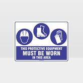 Custom Signs For Business,This Equipment Must Be Worn Sign H+F+G